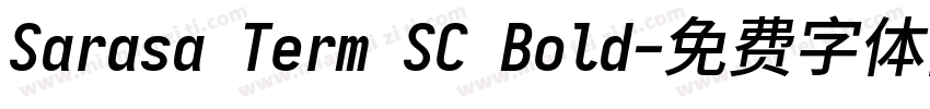 Sarasa Term SC Bold字体转换